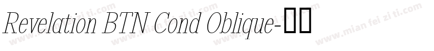 Revelation BTN Cond Oblique字体转换